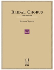 Bridal Chorus (from Lohengrin)